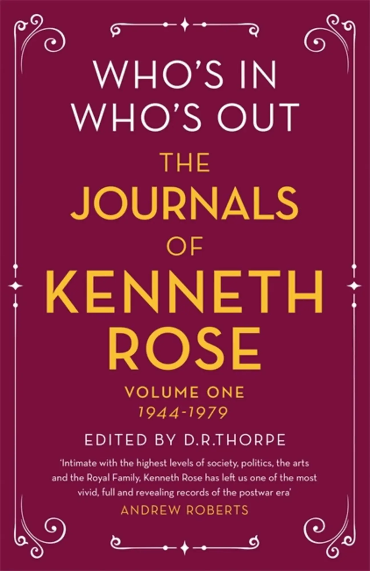 Cover: 9781474601542 | Who's In, Who's Out: The Journals of Kenneth Rose | Kenneth Rose