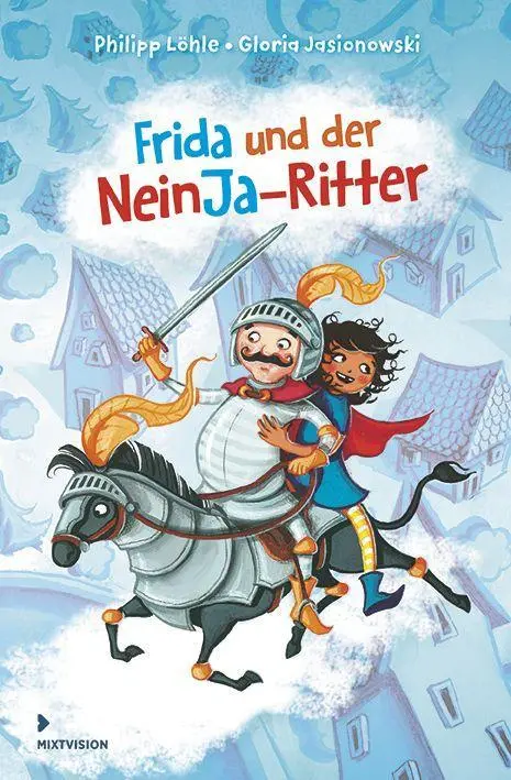 Cover: 9783958541542 | Frida und der NeinJa-Ritter | Philipp Löhle | Buch | 113 S. | Deutsch