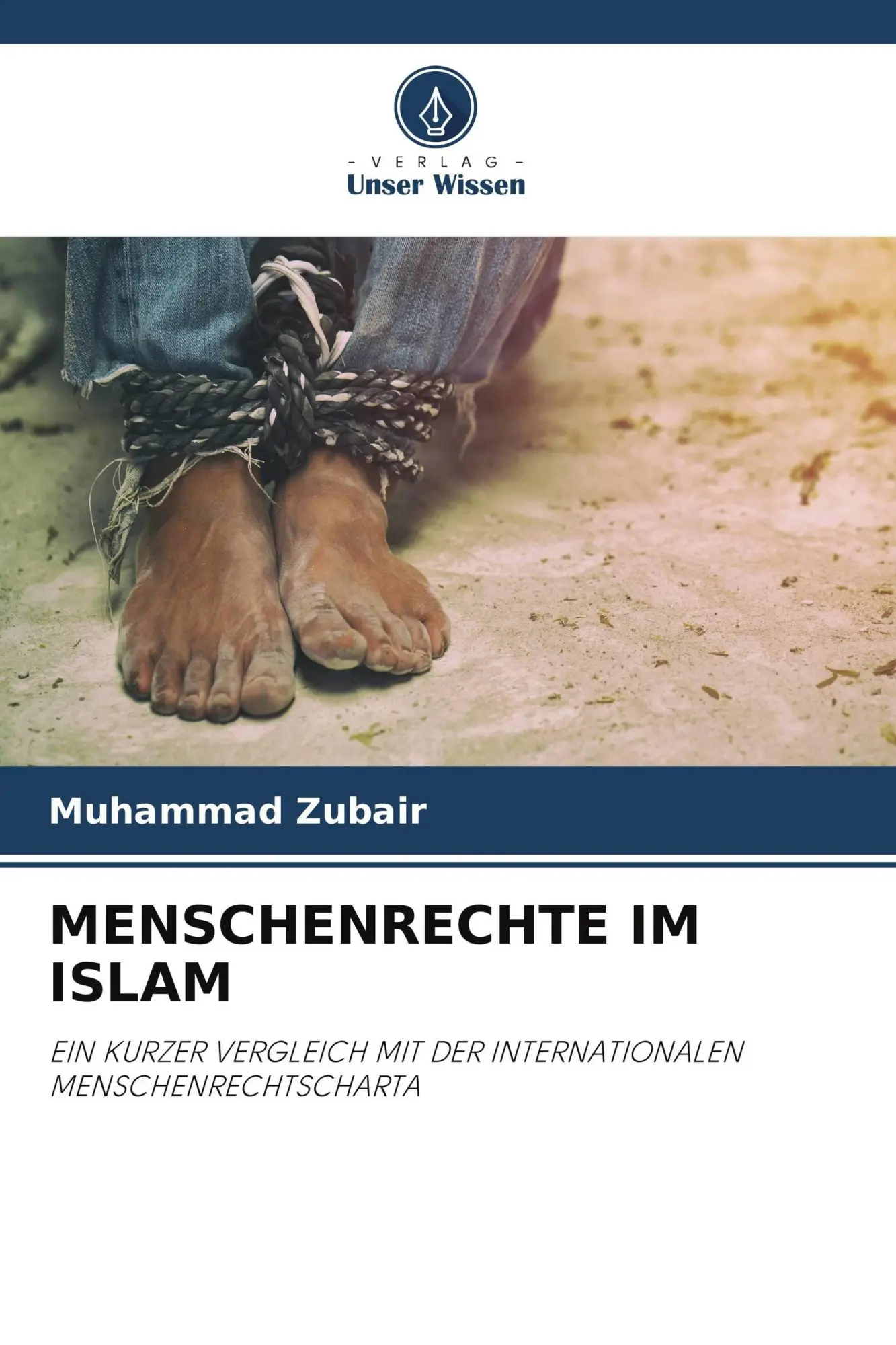 Cover: 9786206281542 | MENSCHENRECHTE IM ISLAM | Muhammad Zubair | Taschenbuch | 92 S. | 2023
