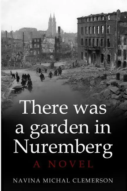 Cover: 9789493231542 | There was a garden in Nuremberg | Navina Michal Clemerson | Buch