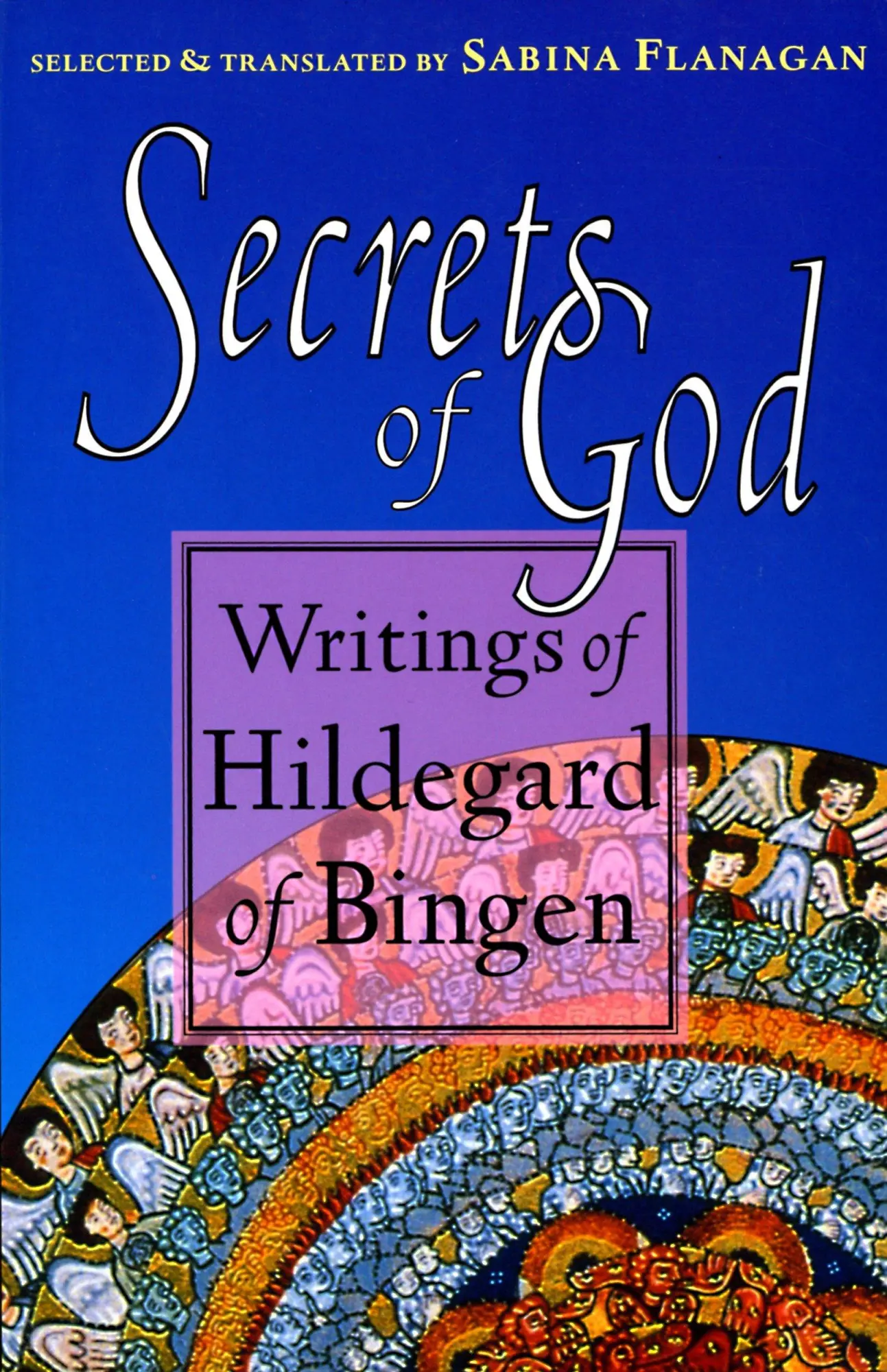 Cover: 9781570621642 | Secrets of God | Writings of Hildegard of Bingen | Hildegard of Bingen