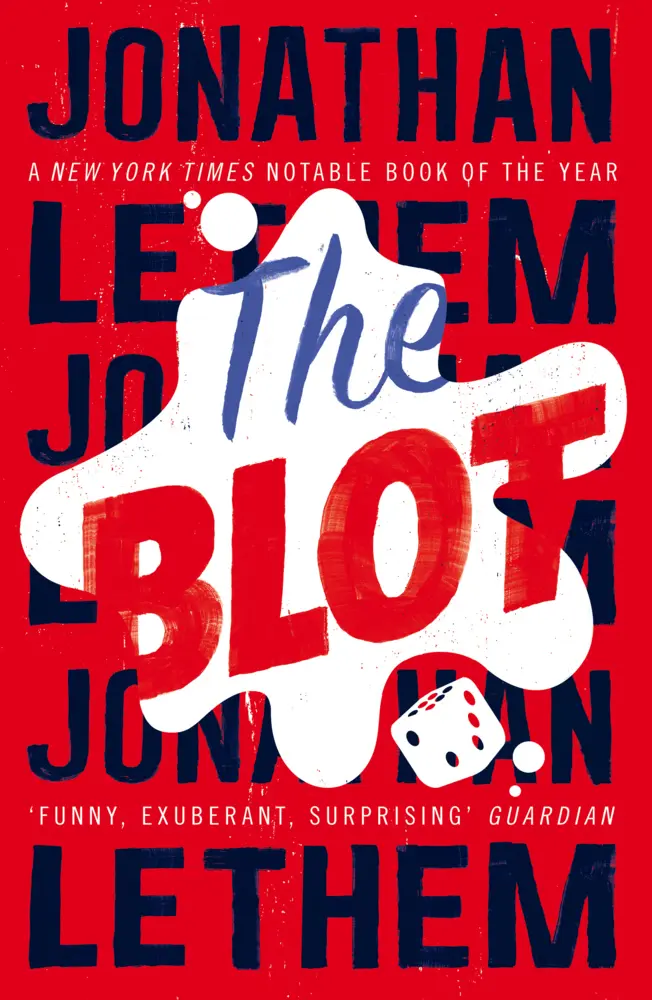 Cover: 9781784701642 | The Blot | Jonathan Lethem | Taschenbuch | B-format paperback | 2018