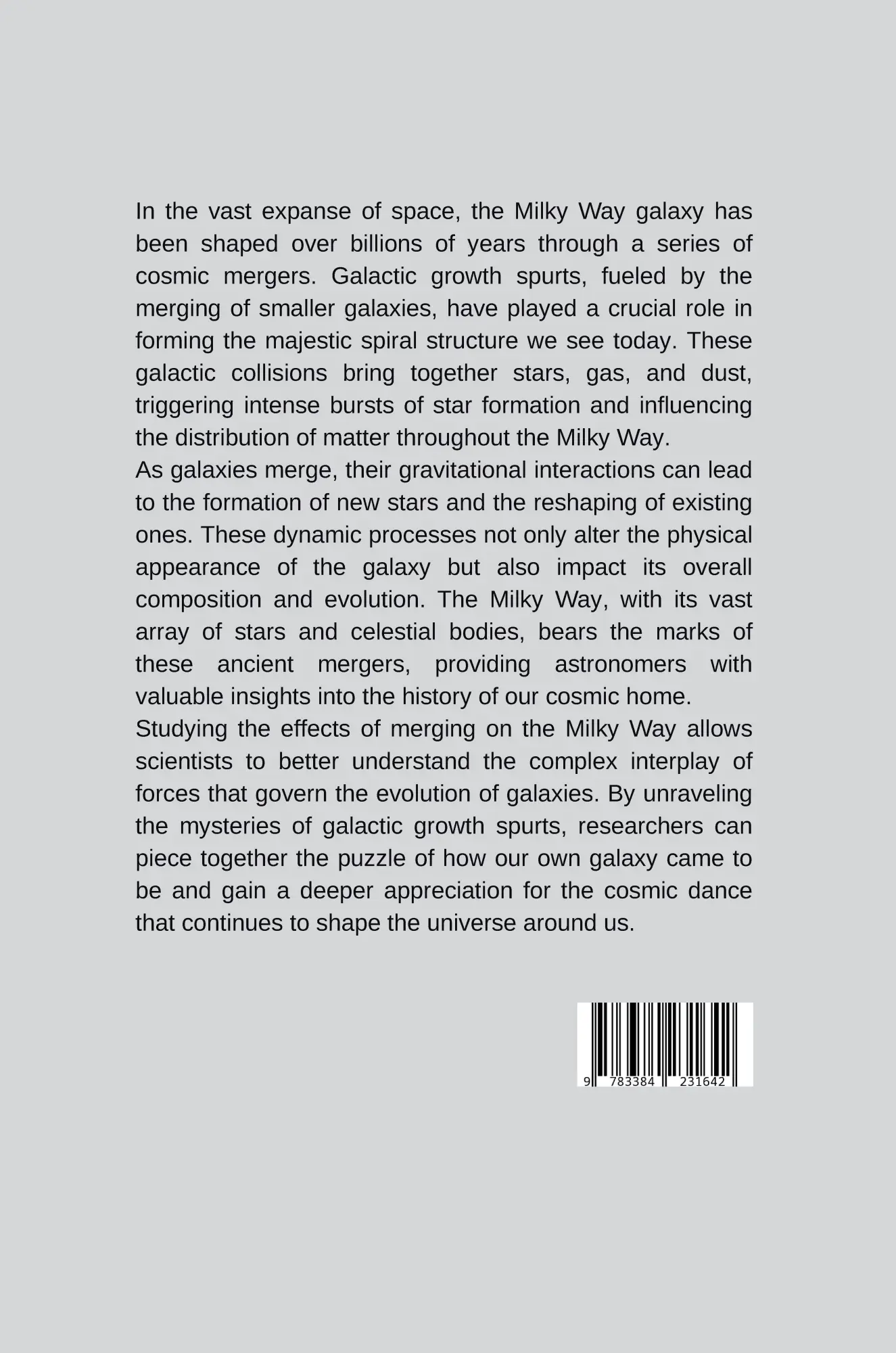 Autor: 9783384231642 | Galactic Growth Spurts: How Merging Shaped the Milky Way | Ashley