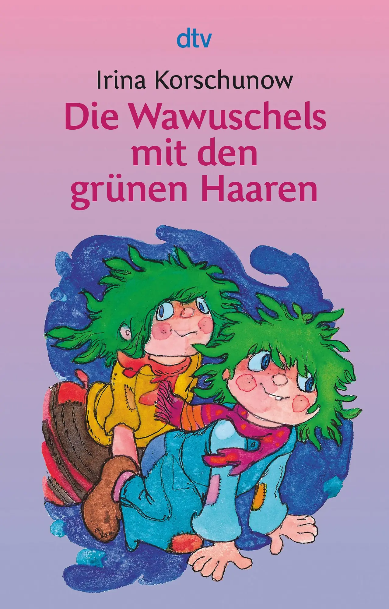 Cover: 9783423071642 | Die Wawuschels mit den grünen Haaren | Irina Korschunow | Taschenbuch