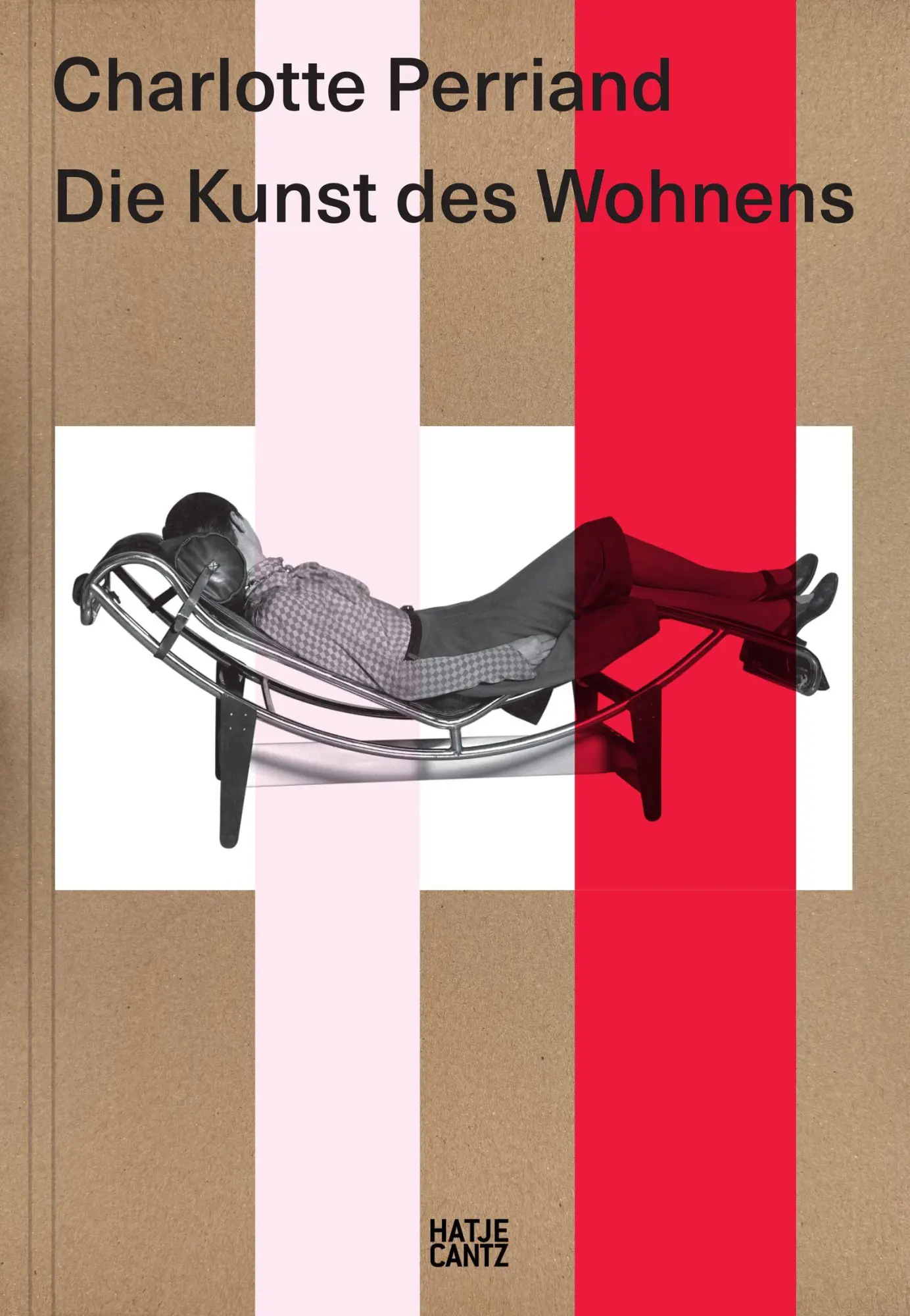 Cover: 9783775761642 | Charlotte Perriand. Die Kunst des Wohnens - Architektur, Design und...