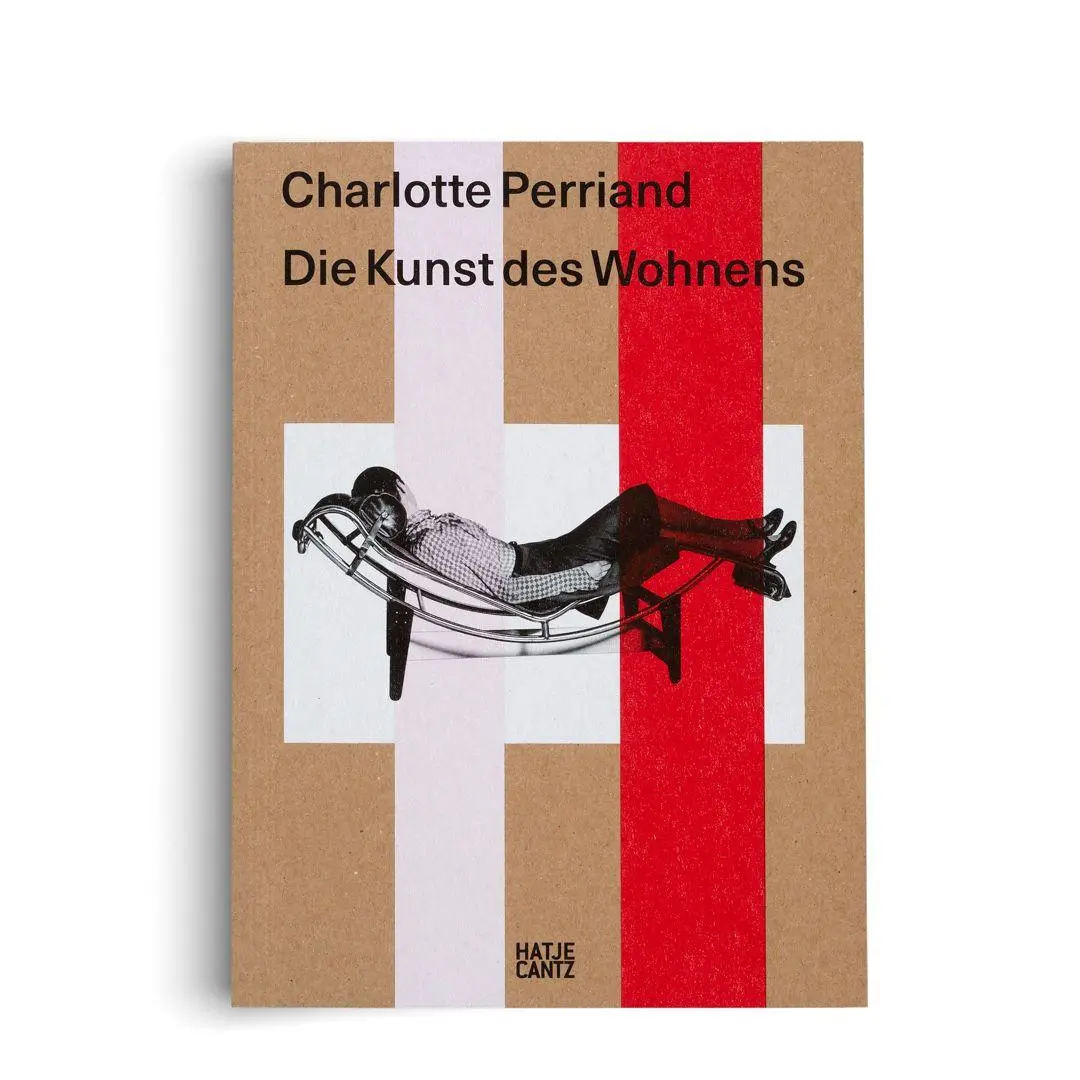 Bild: 9783775761642 | Charlotte Perriand. Die Kunst des Wohnens - Architektur, Design und...