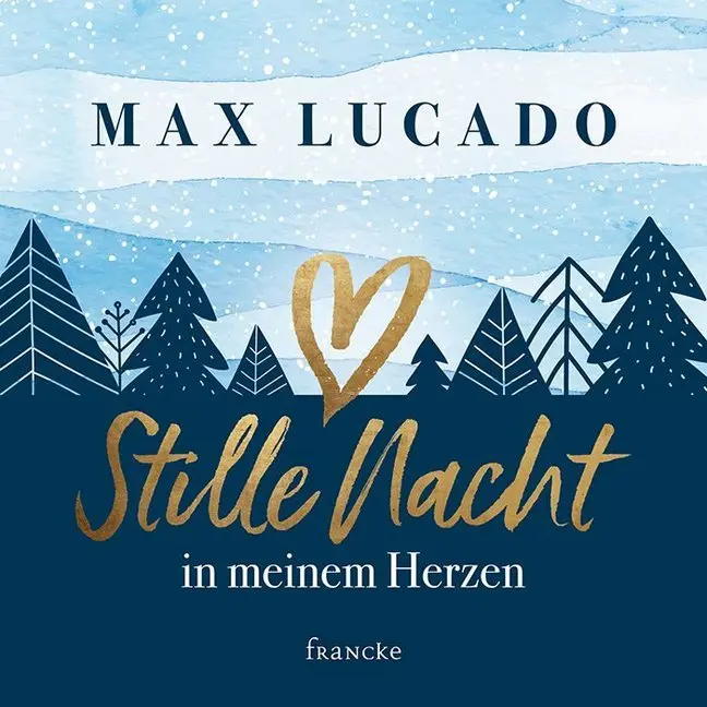 Cover: 9783963621642 | Stille Nacht in meinem Herzen | Max Lucado | Buch | 80 S. | Deutsch