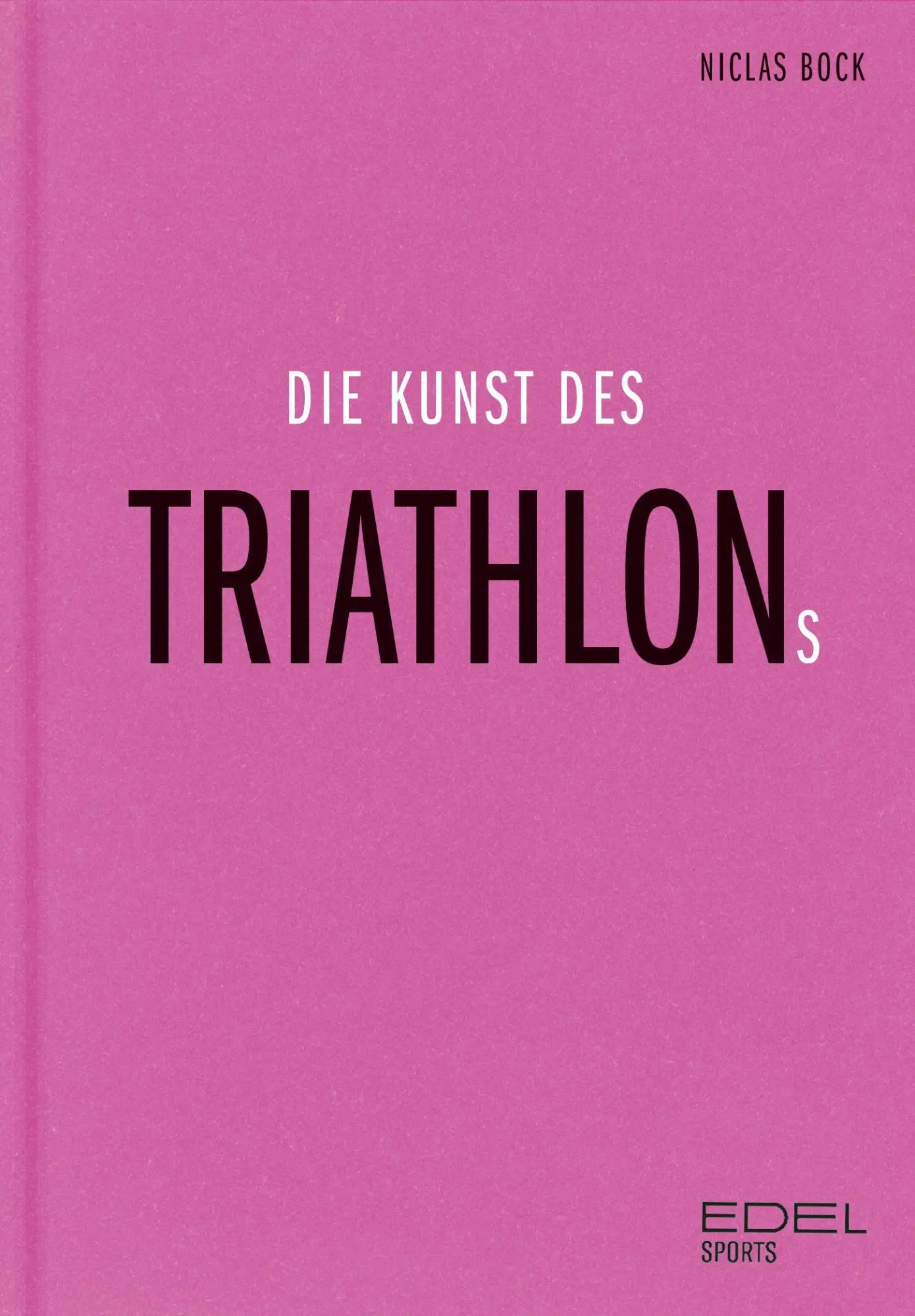 Cover: 9783985881642 | Die Kunst des Triathlons | Niclas Bock | Buch | 160 S. | Deutsch