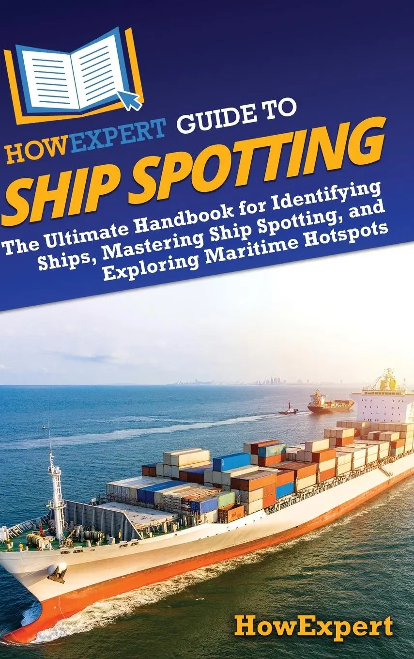 Cover: 9798895731642 | HowExpert Guide to Ship Spotting | Howexpert | Buch | Englisch | 2025