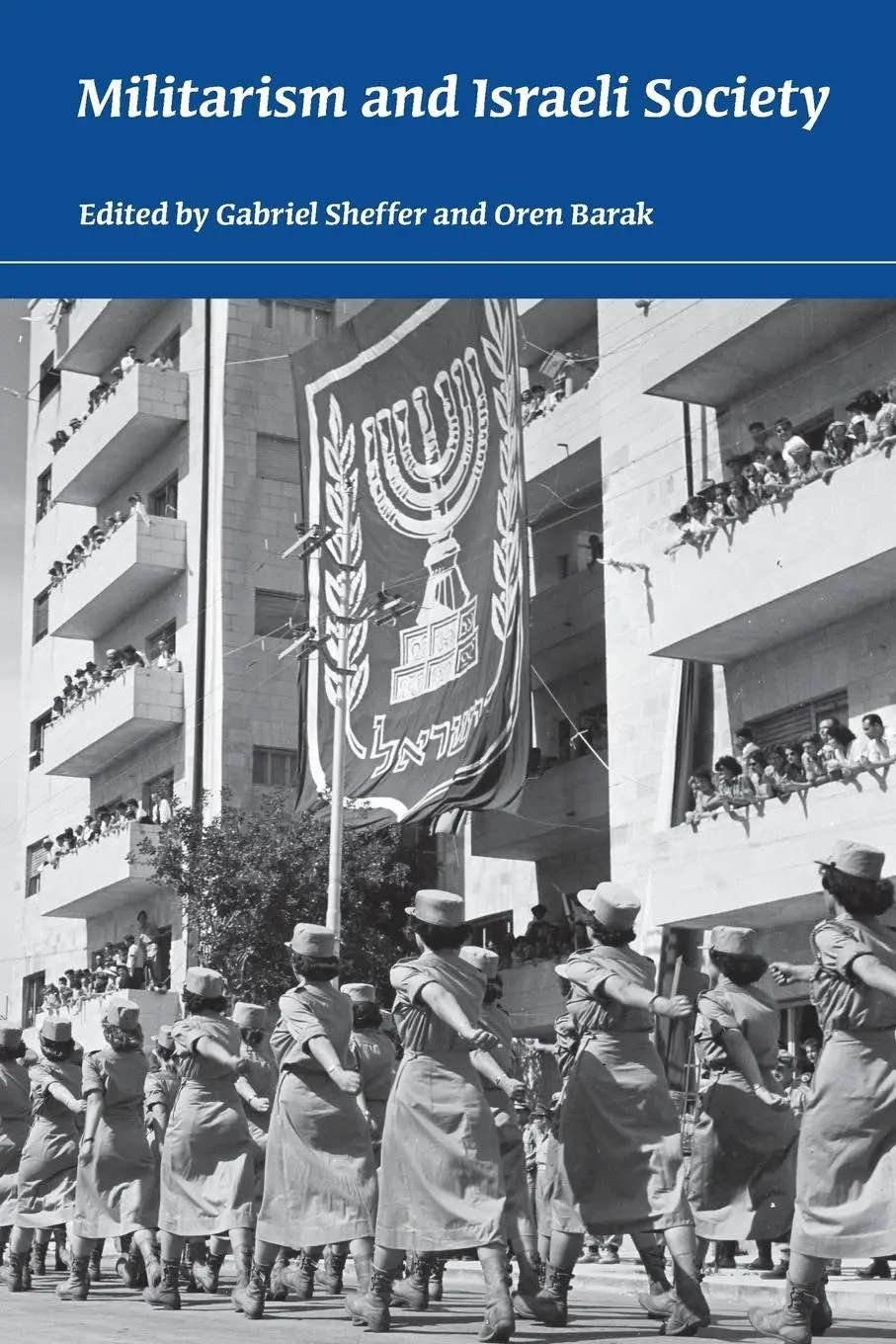 Cover: 9780253221742 | Militarism and Israeli Society | Gabriel Sheffer (u. a.) | Taschenbuch