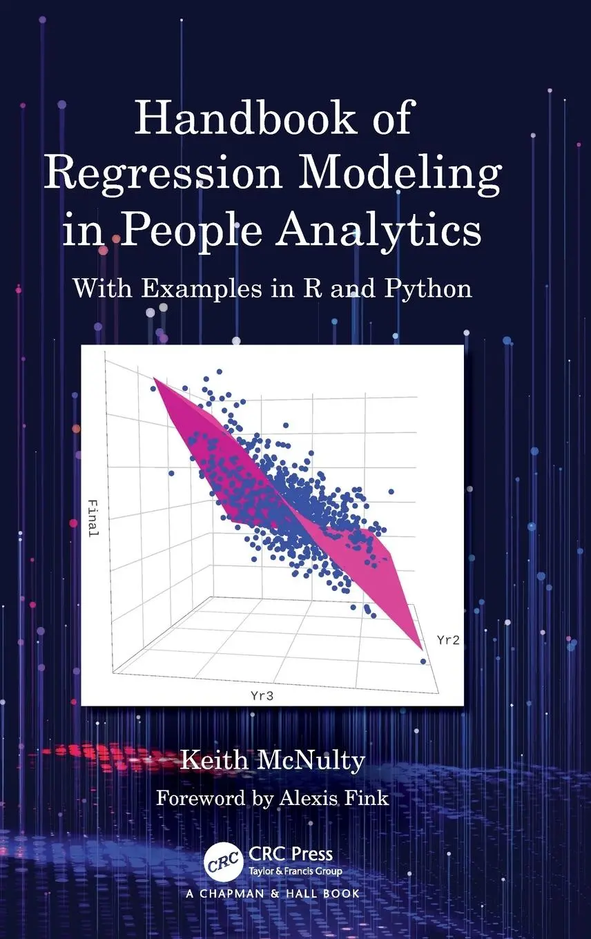 Cover: 9781032041742 | Handbook of Regression Modeling in People Analytics | Keith McNulty