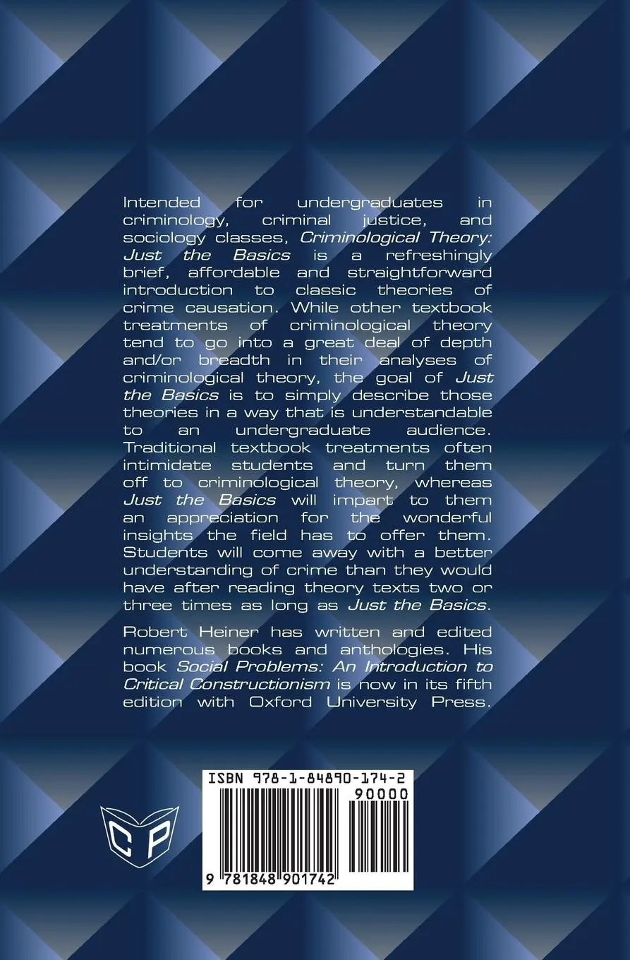 Rückseite: 9781848901742 | Criminological Theory. Just the Basics | Robert Heiner | Taschenbuch