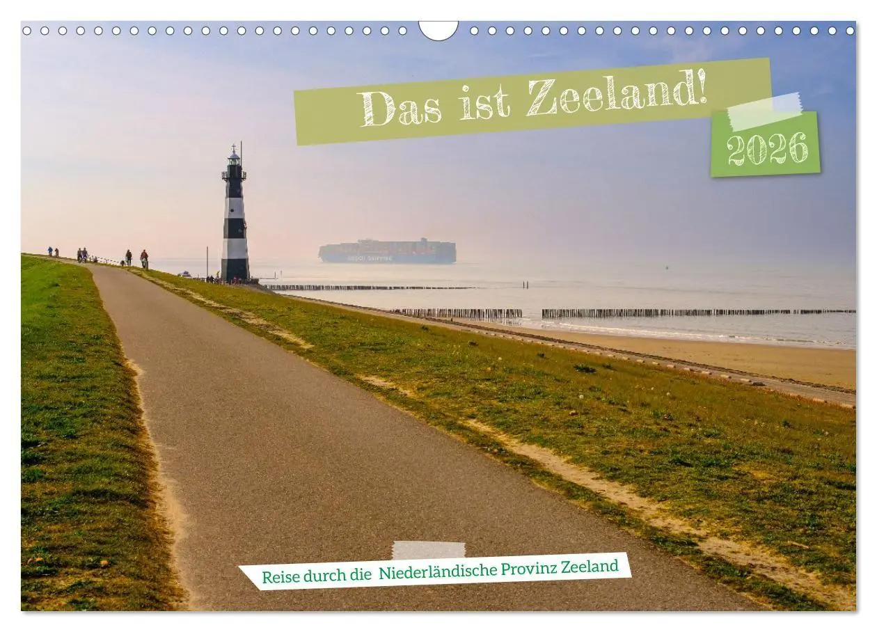Cover: 9783516671742 | Das ist Zeeland! (Wandkalender 2026 DIN A3 quer), CALVENDO...