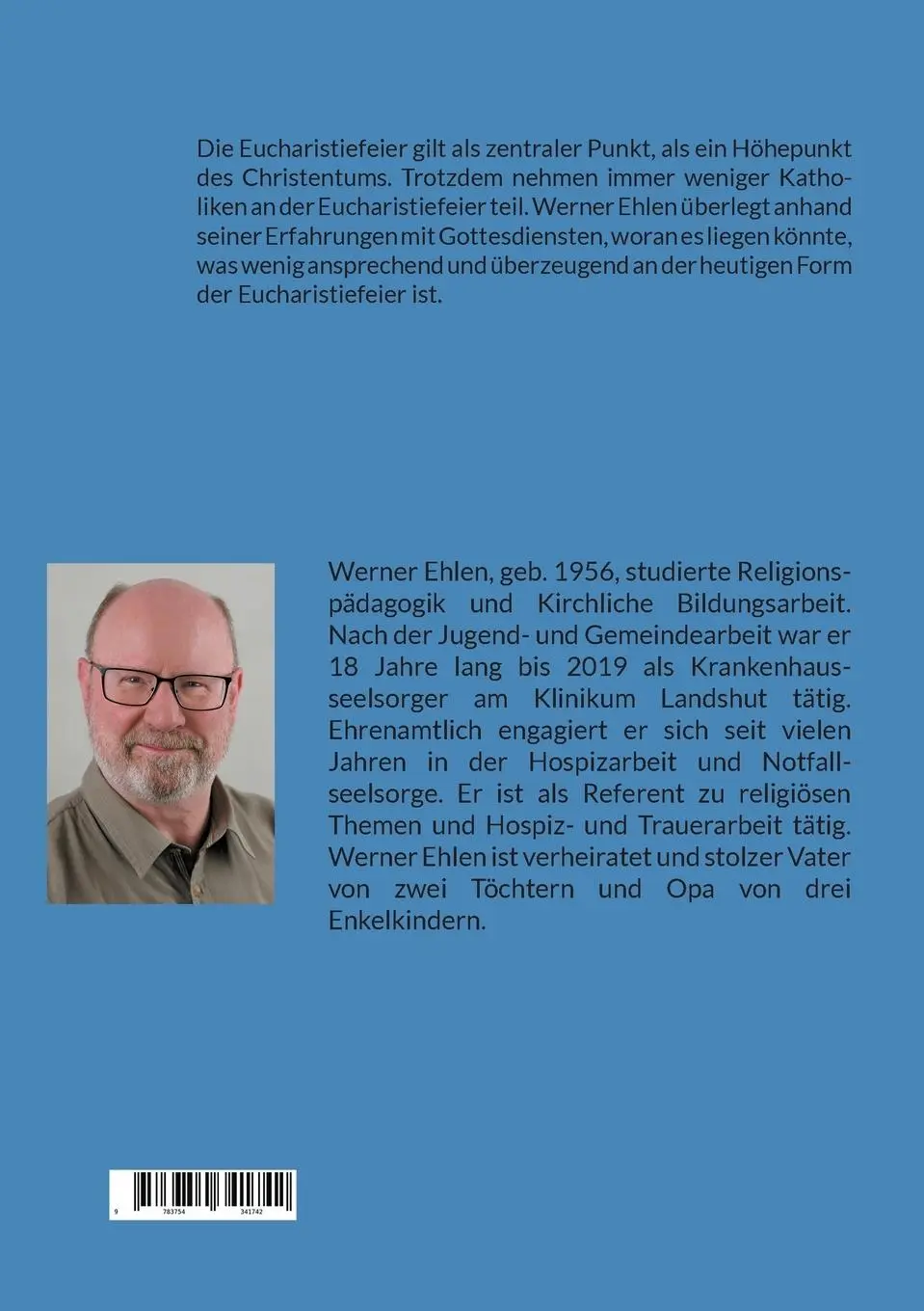 Rückseite: 9783754341742 | Eucharistie feiern? | Werner Ehlen | Taschenbuch | 38 S. | Deutsch