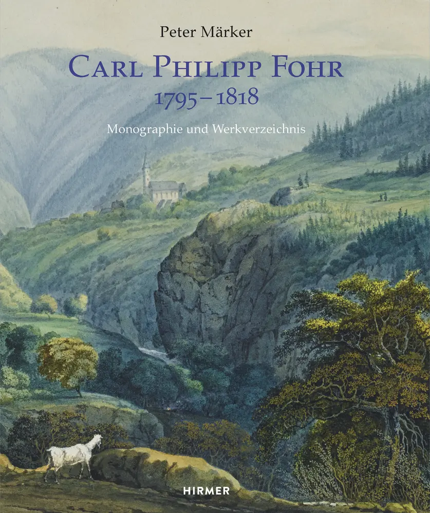 Cover: 9783777421742 | Carl Philipp Fohr | 1795-1818 | Peter Märker | Buch | 696 S. | Deutsch