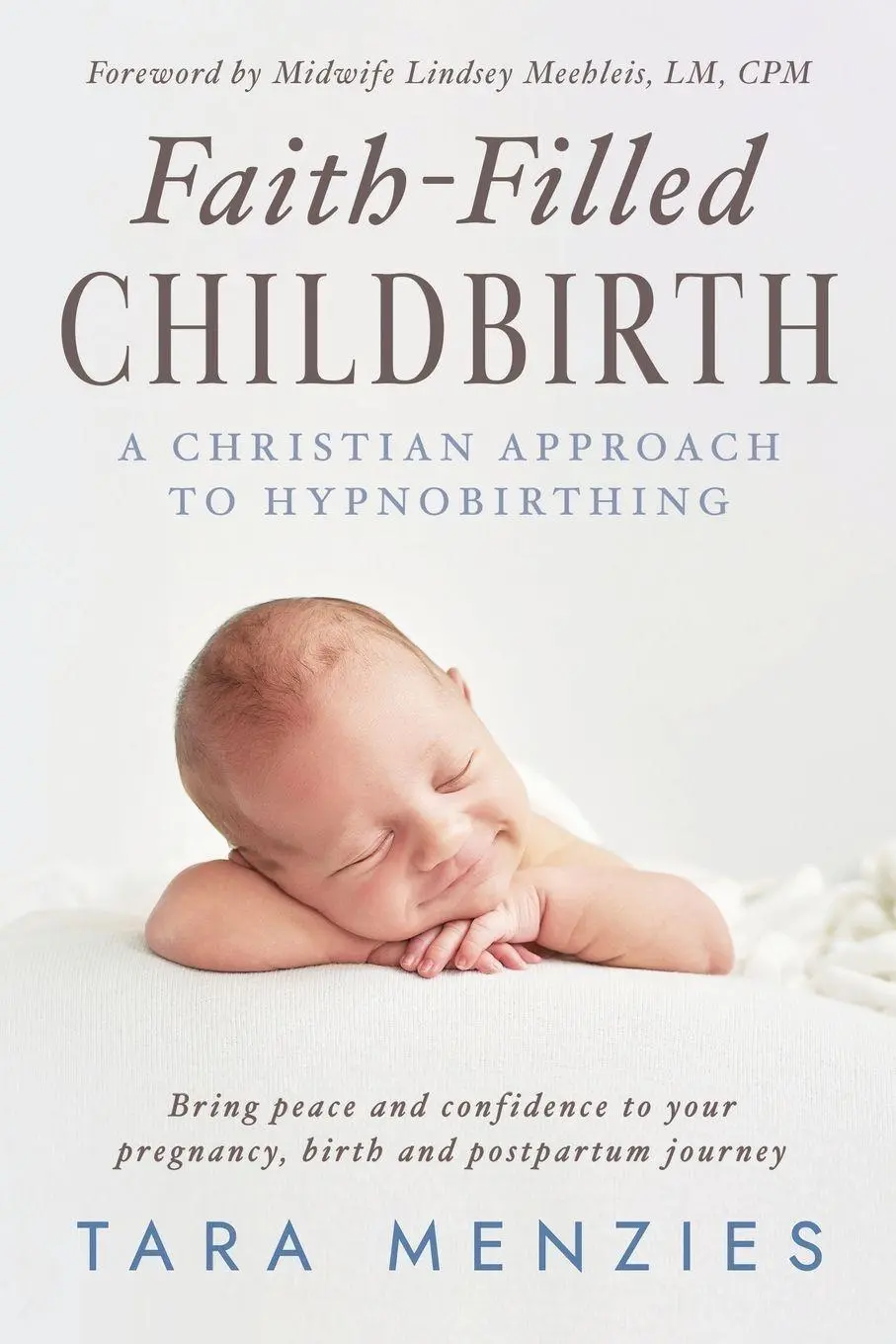 Cover: 9798901581742 | FAITH-FILLED CHILDBIRTH | A Christian Approach to Hypnobirthing | Buch