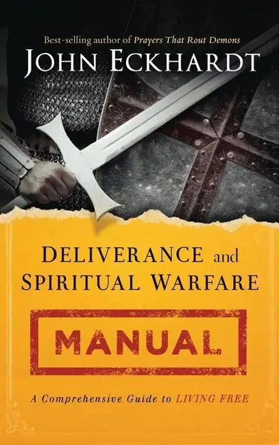 Cover: 9781636411842 | Deliverance and Spiritual Warfare Manual | John Eckhardt | Buch | 2014