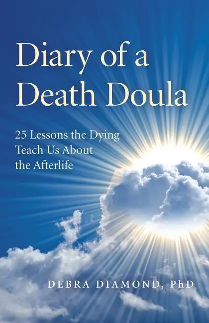 Cover: 9781789041842 | Diary of a Death Doula | Debra Diamond Ph D | Taschenbuch | Englisch