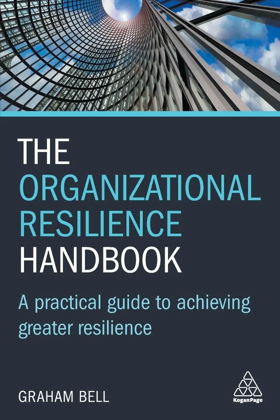 Cover: 9781789661842 | Organizational Resilience Handbook | Graham Bell | Taschenbuch | 2020 Cover: 9781789661842 | Organizational Resilience Handbook | Graham Bell | Taschenbuch | 2020