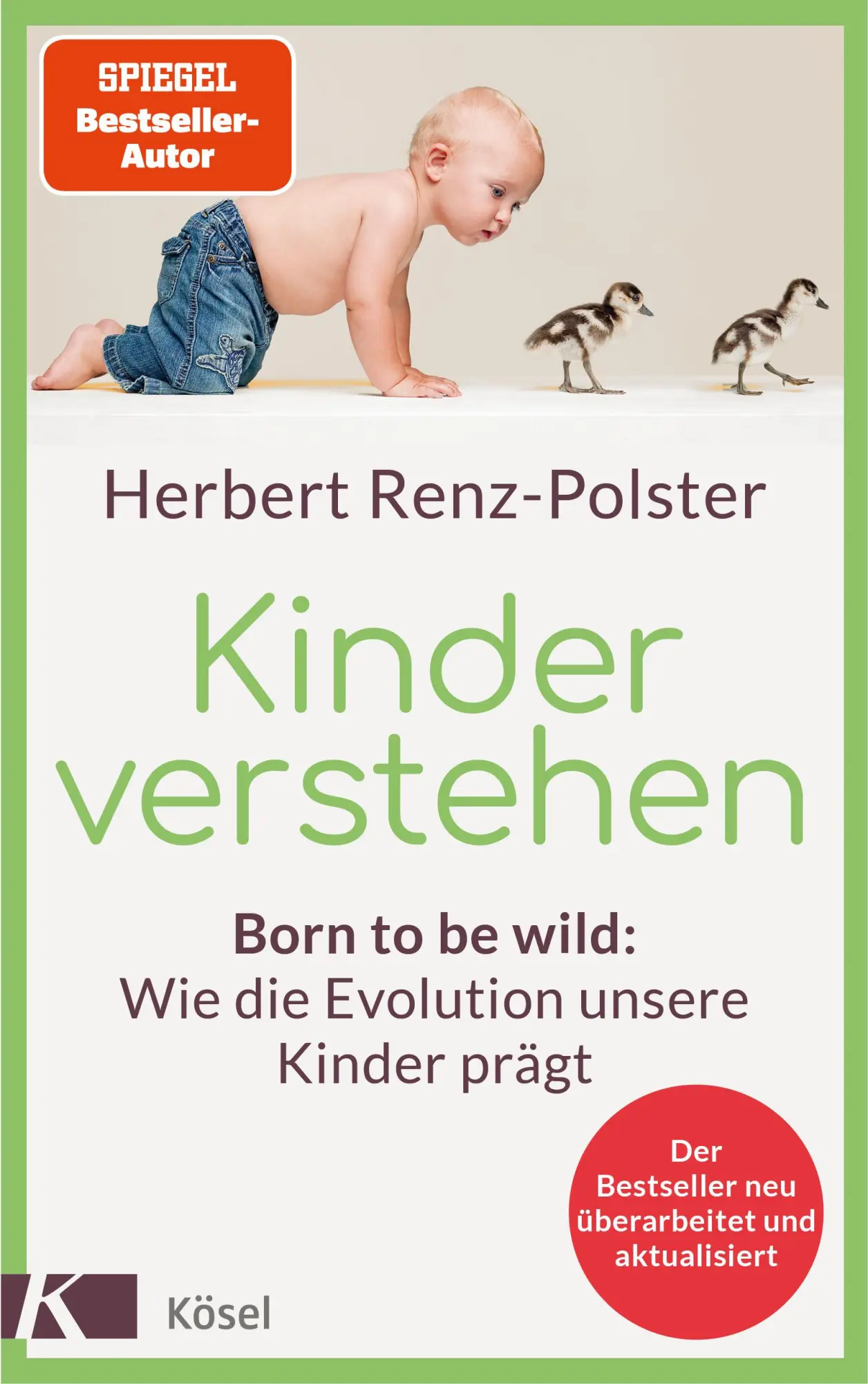 Cover: 9783466311842 | Kinder verstehen | Herbert Renz-Polster | Buch | Lesebändchen | 512 S.