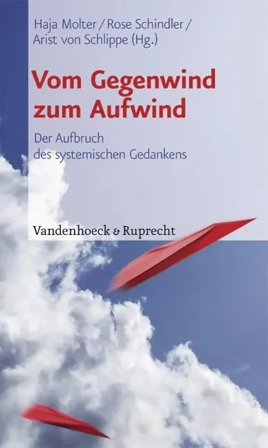 Cover: 9783525401842 | Vom Gegenwind zum Aufwind | Der Aufbruch des systemischen Gedankens