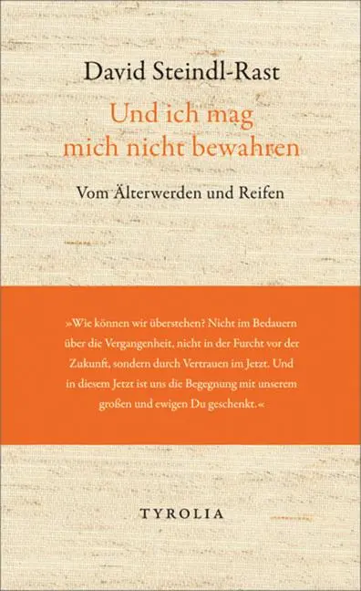 Cover: 9783702231842 | Und ich mag mich nicht bewahren | David Steindl-Rast | Buch | 48 S.