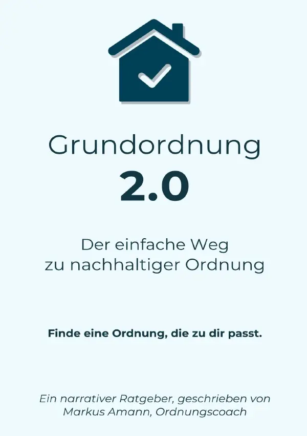 Cover: 9783819771842 | Grundordnung 2.0 - Der einfache Weg zu nachhaltiger Ordnung | Amann