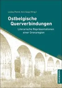 Cover: 9783830941842 | Ostbelgische Querverbindungen | Lesley Penné (u. a.) | Taschenbuch