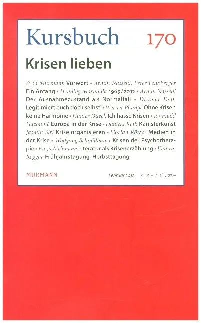 Cover: 9783867741842 | Kursbuch Nr. 170 | Krisen lieben | Armin Nassehi | Taschenbuch | 2012