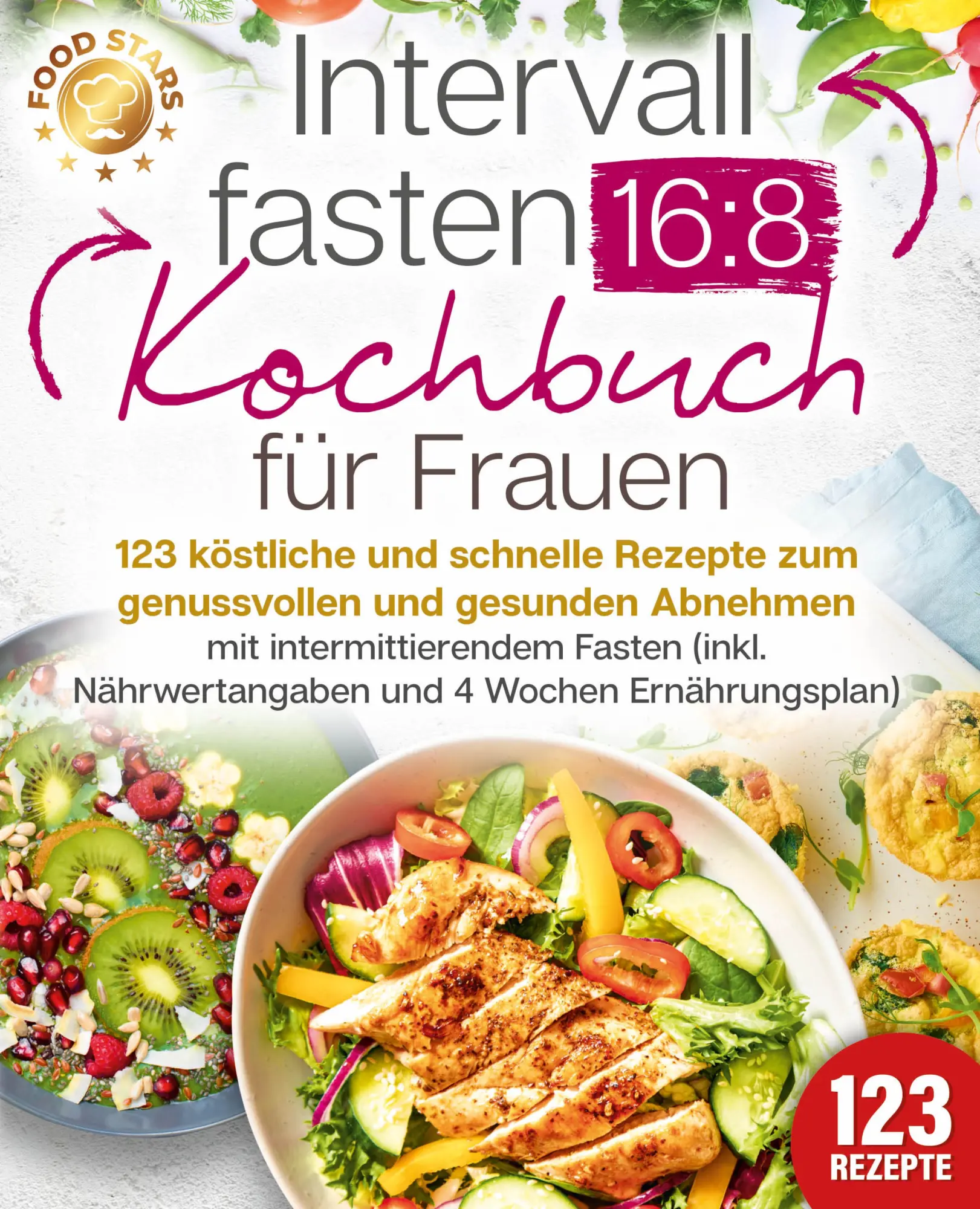 Cover: 9783989371842 | Intervallfasten 16:8 Kochbuch für Frauen: 123 köstliche und...