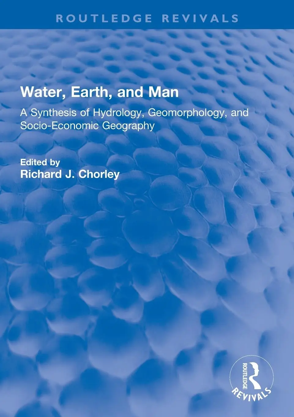 Cover: 9780367771942 | Water, Earth, and Man | R J Chorley | Taschenbuch | Englisch | 2023