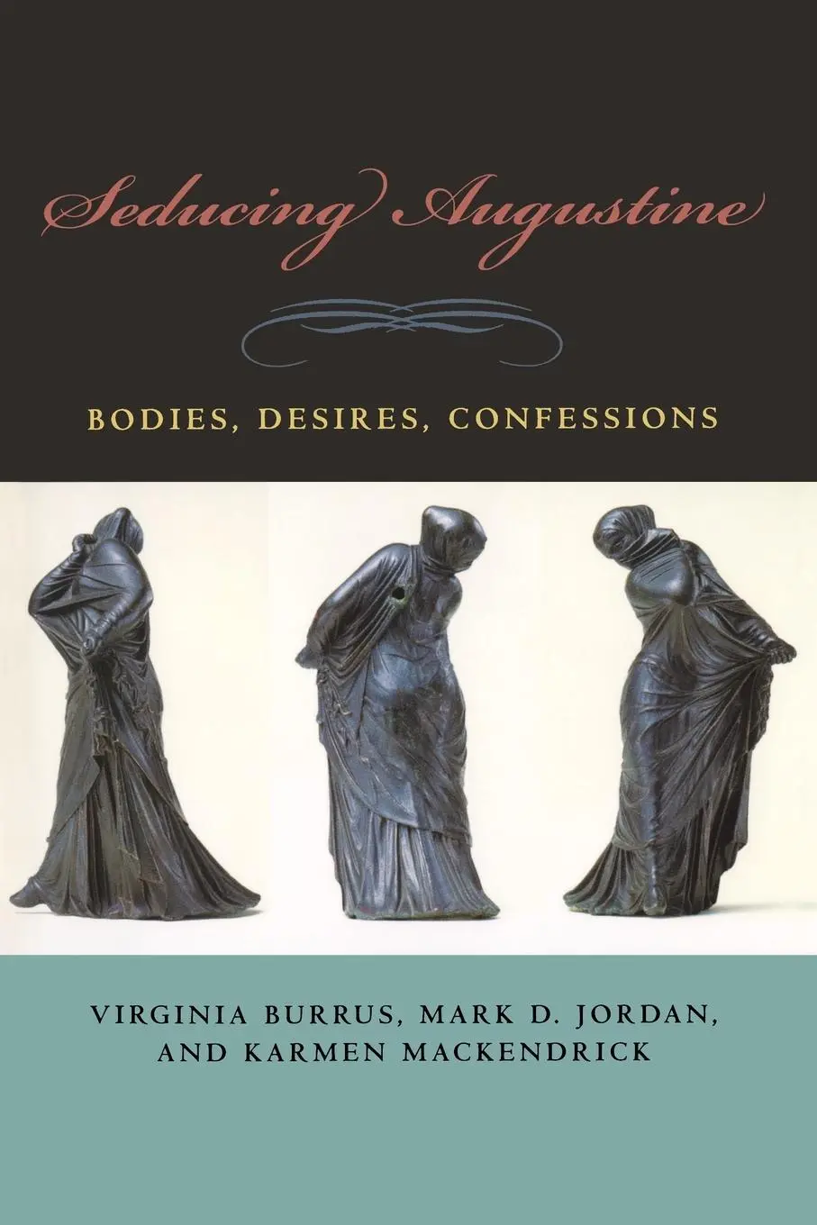 Cover: 9780823231942 | Seducing Augustine | Bodies, Desires, Confessions | Burrus (u. a.)