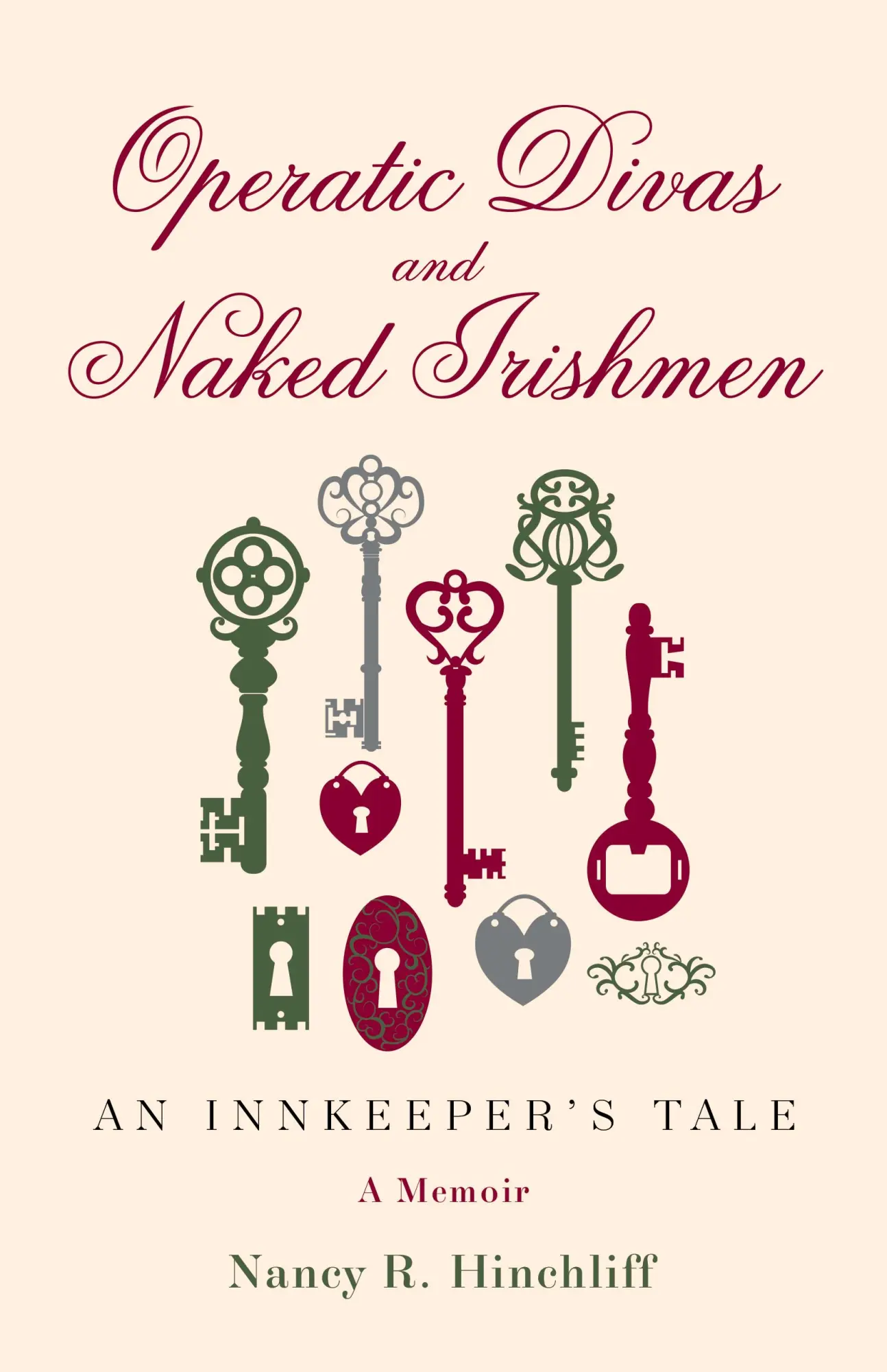 Bild: 9781631521942 | Operatic Divas and Naked Irishmen | An Innkeeper's Tale | Hinchliff