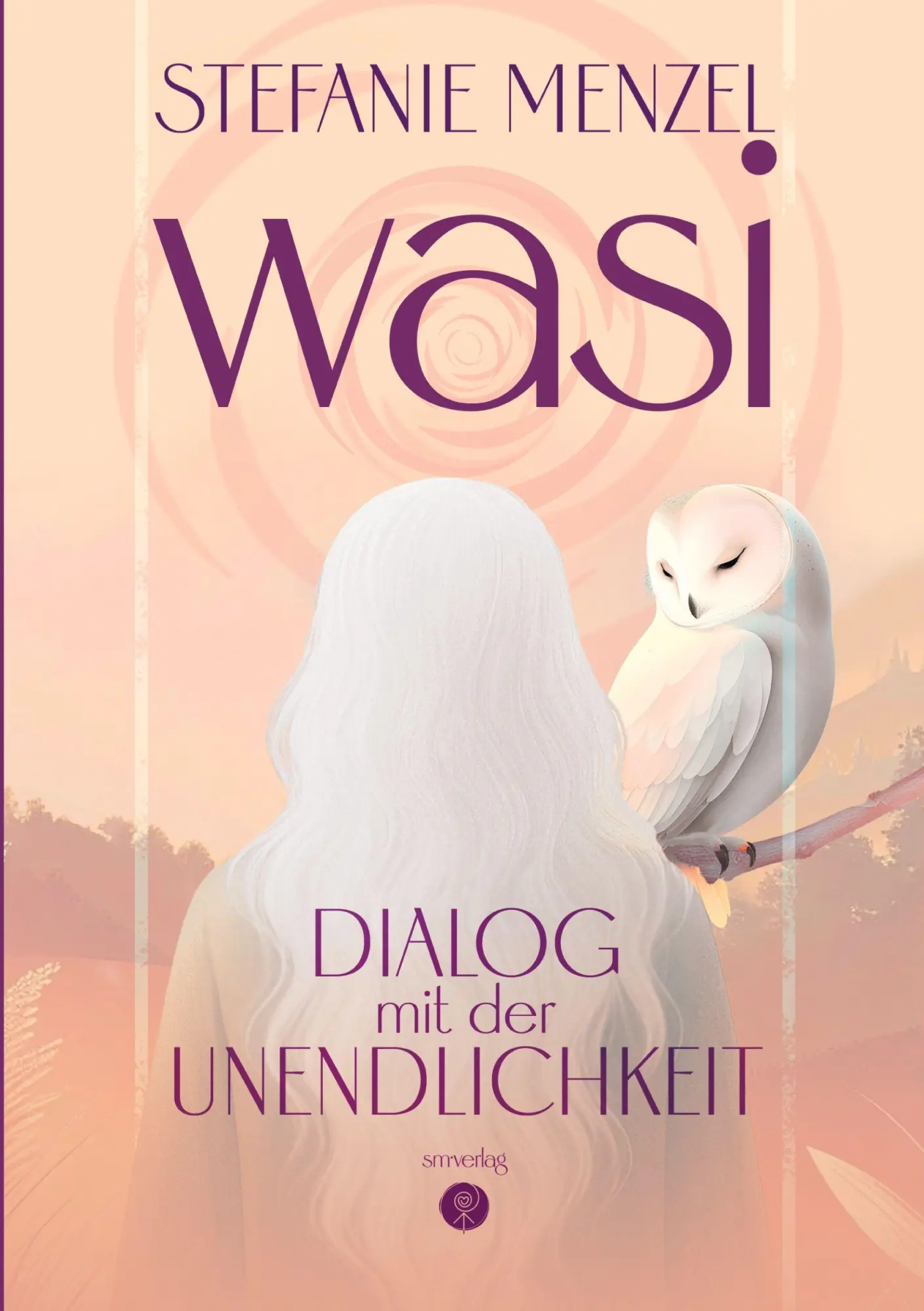Cover: 9783384681942 | Wasi | Dialog mit der Unendlichkeit | Stefanie Menzel | Taschenbuch