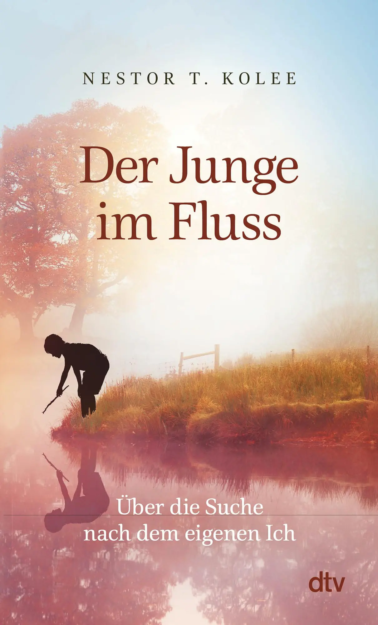 Cover: 9783423351942 | Der Junge im Fluss | Nestor T. Kolee | Taschenbuch | 224 S. | Deutsch