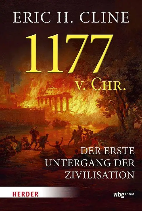 Cover: 9783534611942 | 1177 v. Chr. | Der erste Untergang der Zivilisation | Eric H. Cline