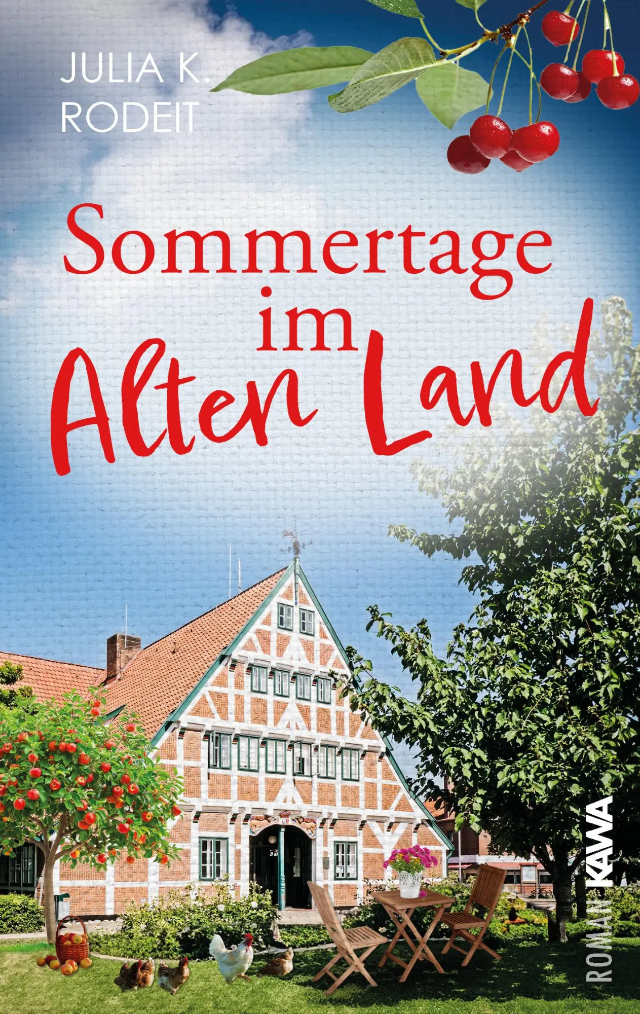Cover: 9783986601942 | Sommertage im Alten Land | Julia K. Rodeit | Taschenbuch | 312 S.