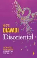 Cover: 9781787702042 | Disoriental | Negar Djavadi | Taschenbuch | 352 S. | Englisch | 2019