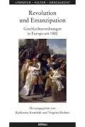 Cover: 9783412112042 | Revolution und Emanzipation | Katharina Rennhak | Taschenbuch | 304 S.