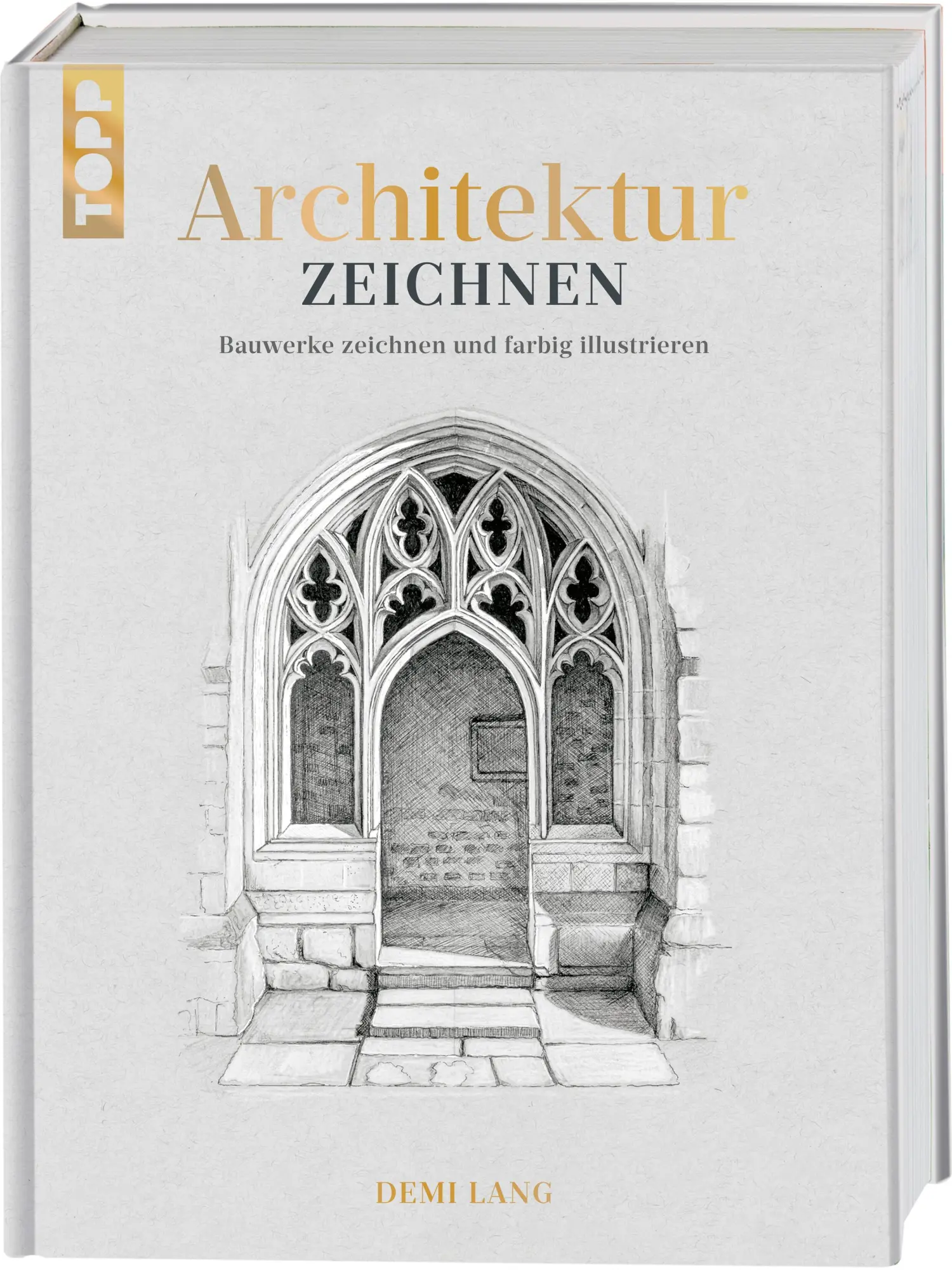 Cover: 9783735882042 | Architektur zeichnen | Bauwerke zeichnen und farbig illustrieren
