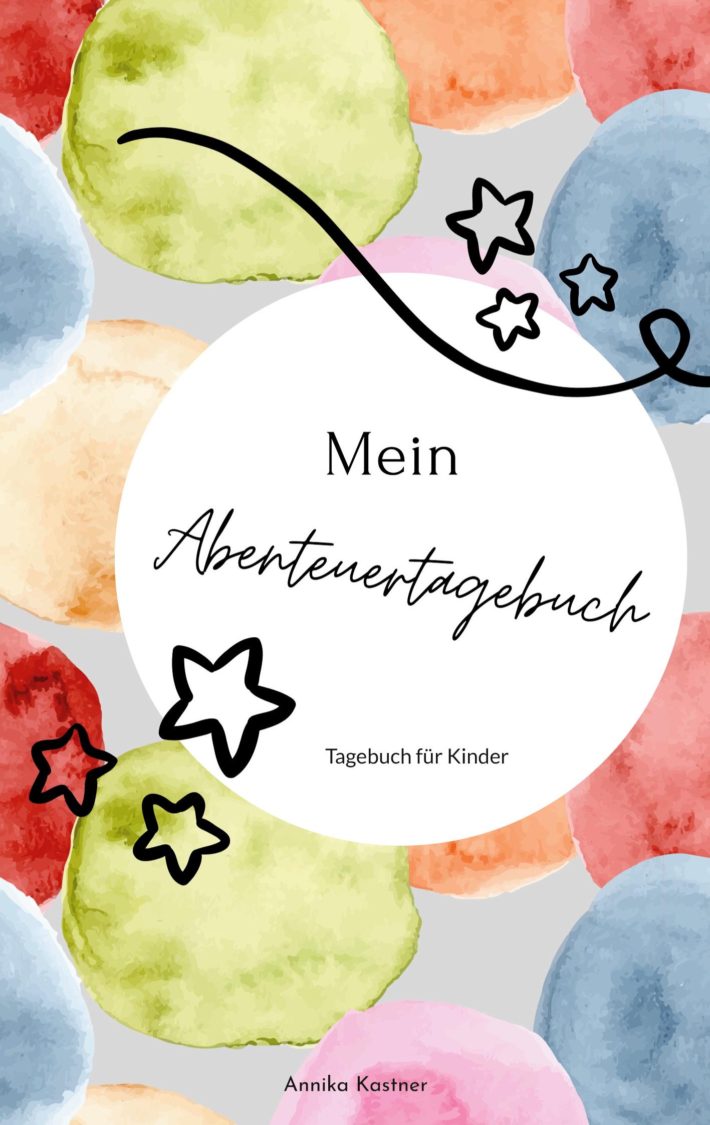 Cover: 9783755752042 | Mein Abenteuerbuch | Dankbarkeits- und Erlebnistagebuch für Kinder