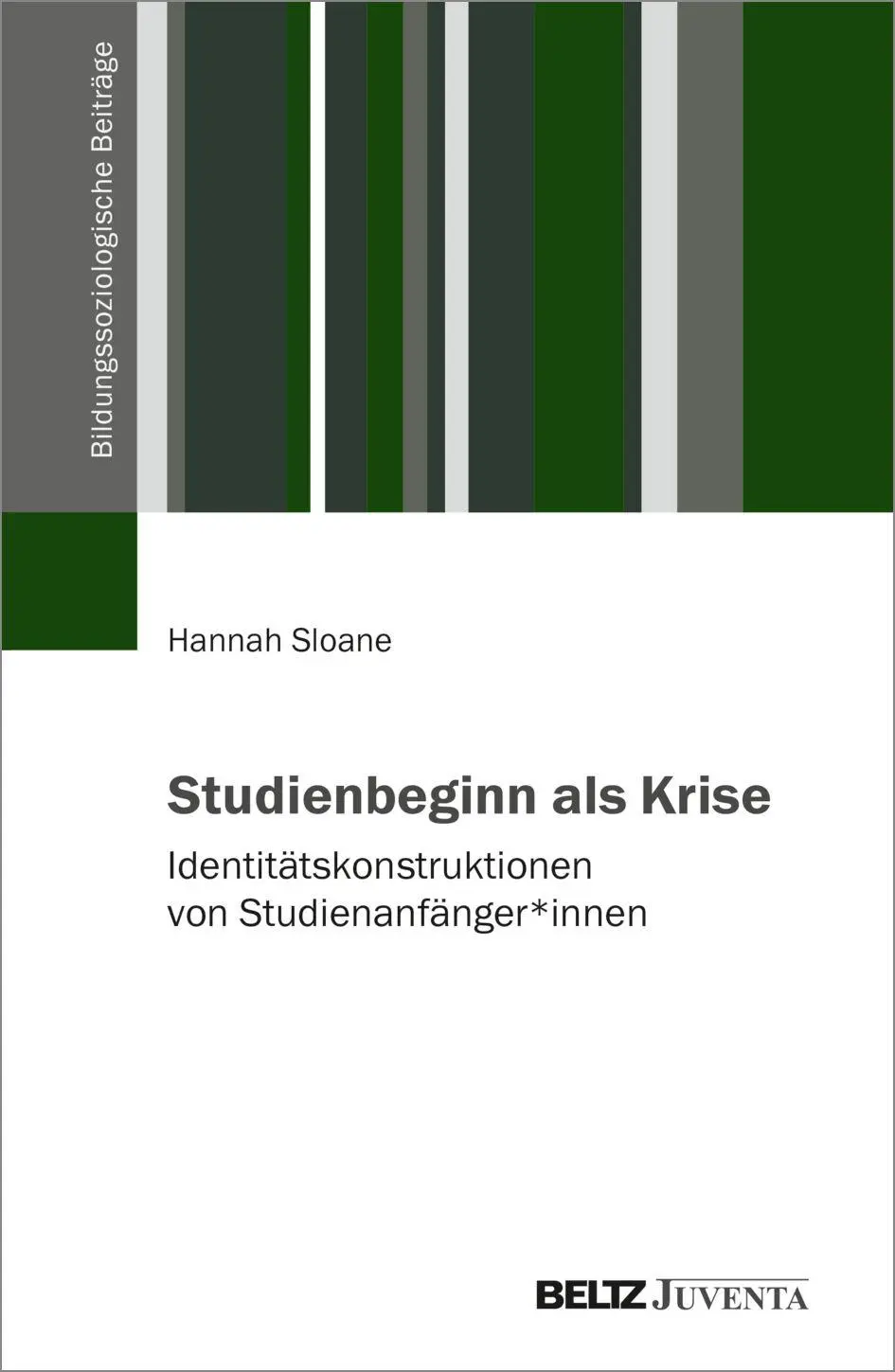 Cover: 9783779992042 | Studienbeginn als Krise | Hannah Sloane | Taschenbuch | 248 S. | 2025