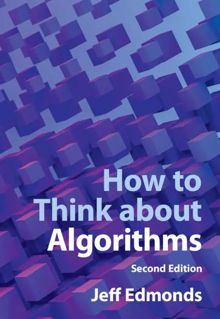 Cover: 9781009302142 | How to Think about Algorithms | Jeff Edmonds | Buch | Englisch | 2024