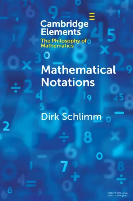 Cover: 9781009472142 | Mathematical Notations | Dirk Schlimm | Taschenbuch | Englisch | 2025