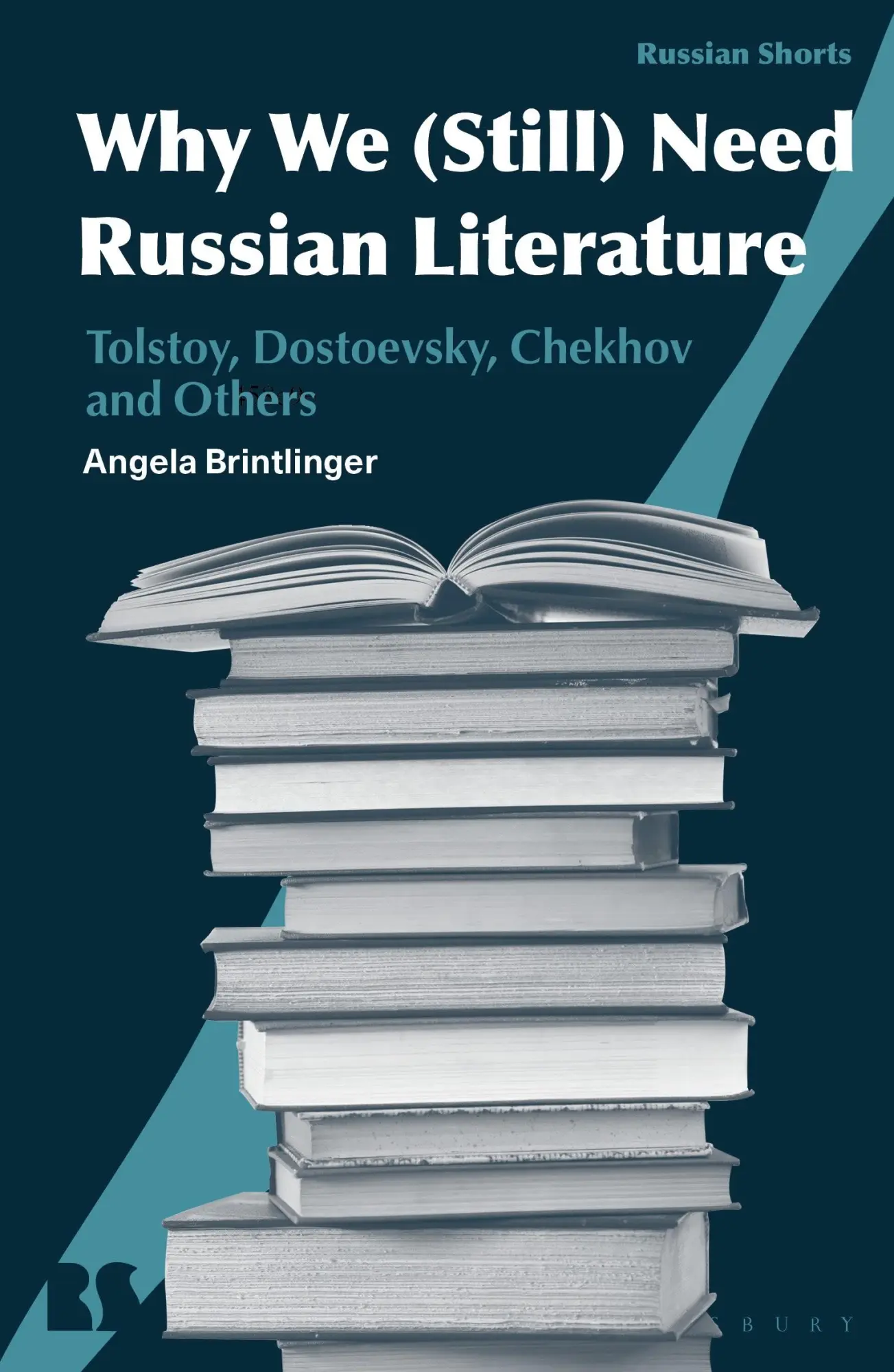 Cover: 9781350242142 | Why We (Still) Need Russian Literature | Angela Brintlinger | Buch