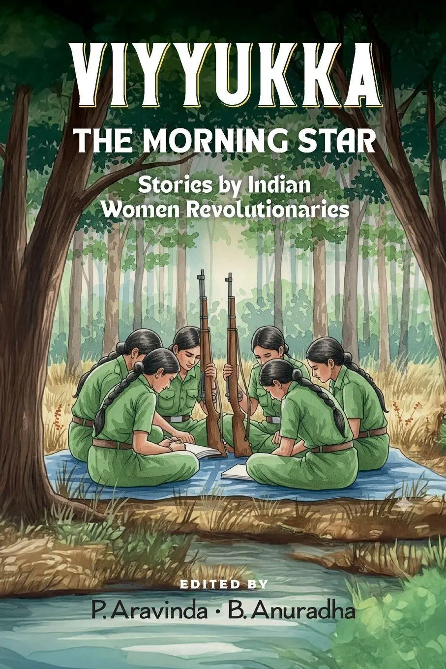 Cover: 9781997742142 | Viyyukka - The Morning Star | Voices of India's Women Revolutionaries