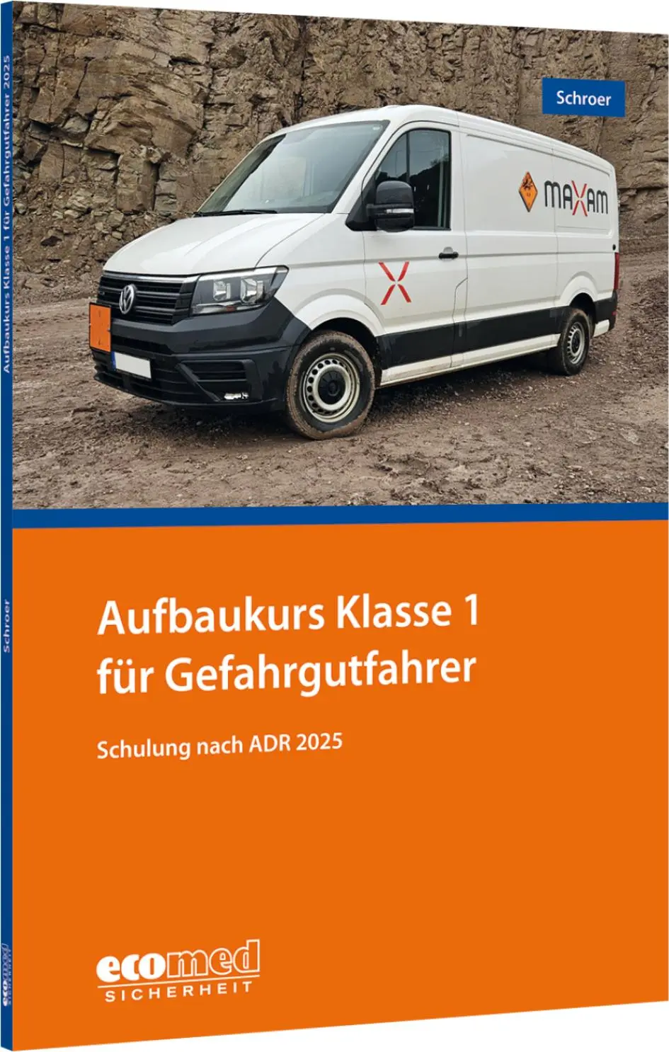 Cover: 9783609692142 | Aufbaukurs Klasse 1 für Gefahrgutfahrer | Jürgen Schroer | Taschenbuch