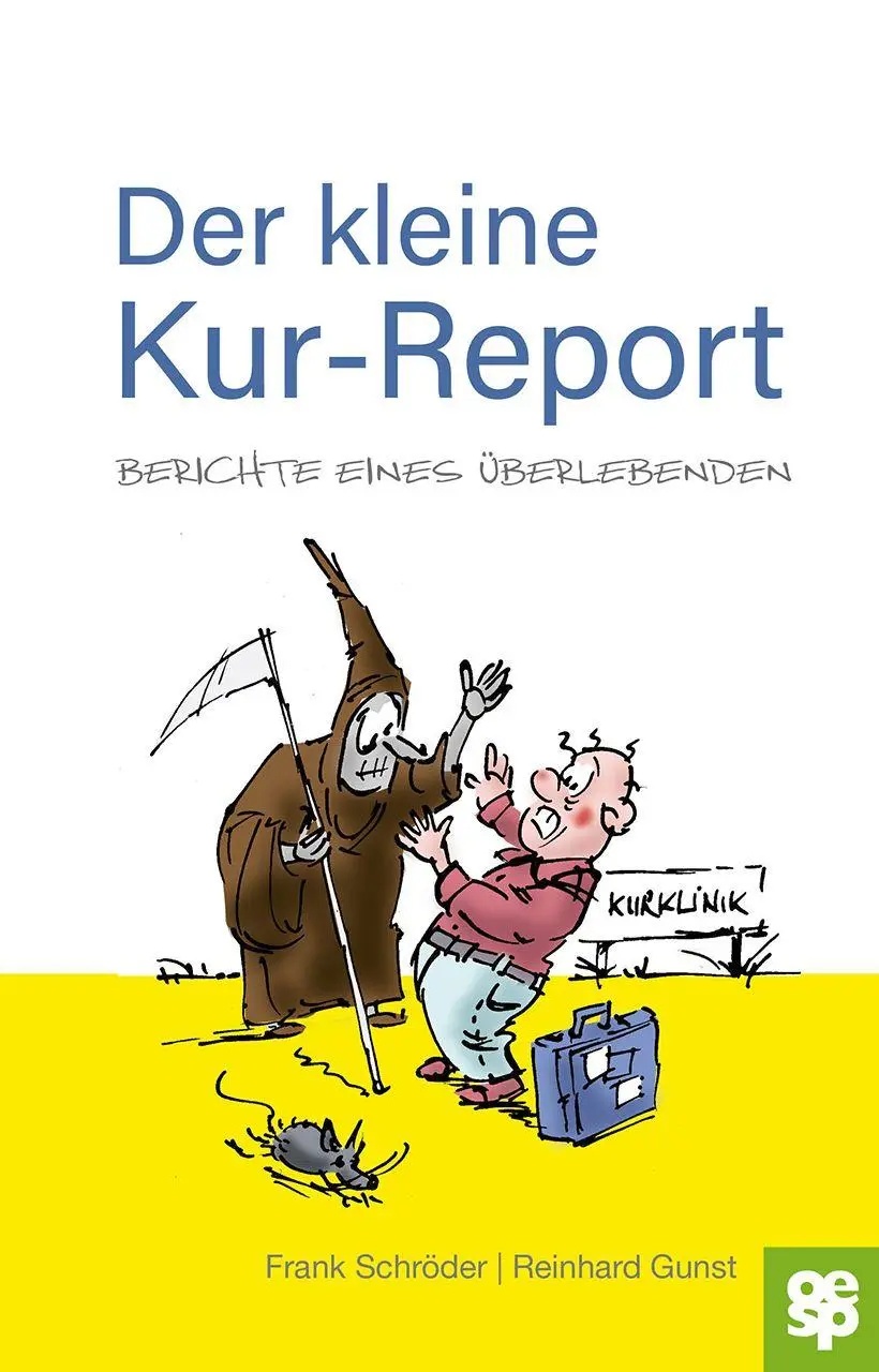 Cover: 9783965552142 | Der kleine Kur-Report | Berichte eines Überlebenden | Frank Schröder