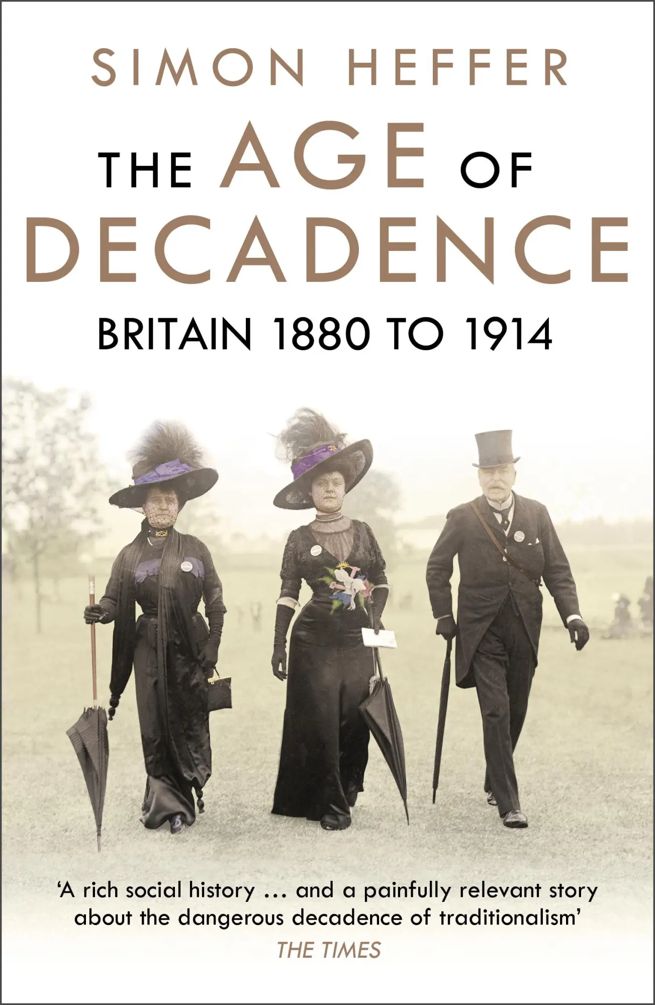 Cover: 9780099592242 | Age of Decadence | Britain 1880 to 1914 | Simon Heffer | Taschenbuch