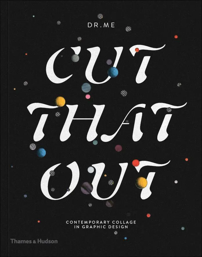 Cover: 9780500292242 | Cut That Out | Contemporary Collage in Graphic Design | Me | Buch